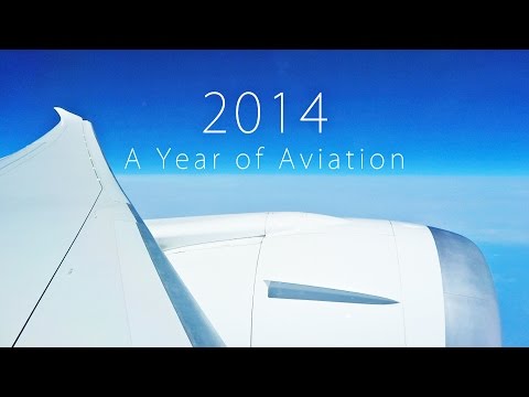 2014 - A Year of Aviation