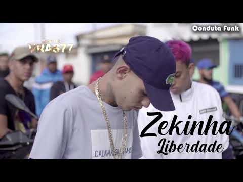 Zekinha TSG - Liberdade (Conduta Funk)