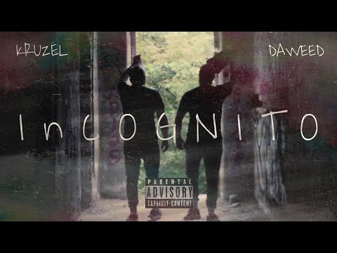 KRUZEL X DAWEED - INCOGNITO (prod. Veysigz)🎥