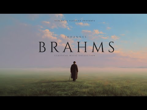 Essential Brahms - Classical Music Collection