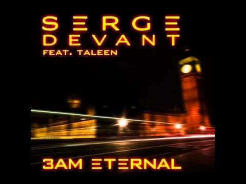 Serge Devant feat. Taleen - 3AM Eternal (Serge's KLF Remix)