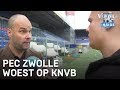 PEC Zwolle woest op KNVB: 'Dit gaat echt te ver' | DENNIS - VERONICA INSIDE