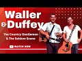 Charlie Waller & John Duffey: Bluegrass fathers of The Country Gentlemen and The Seldom Scene