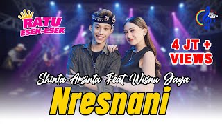 Download lagu Shinta Arsinta Ft. Wisnu Jaya - Nresnani Maturnuwun pun tansah mp3 Download lagu Shinta Arsinta Ft. Wisnu Jaya - Nresnani Maturnuwun pun tansah mp3
