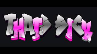 THAT'S SICK (Datsik Mix) DJ Bad Slap