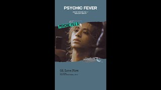 PSYCHIC FEVER - 'PSYCHIC FILE Ⅱ' Highlight Medley