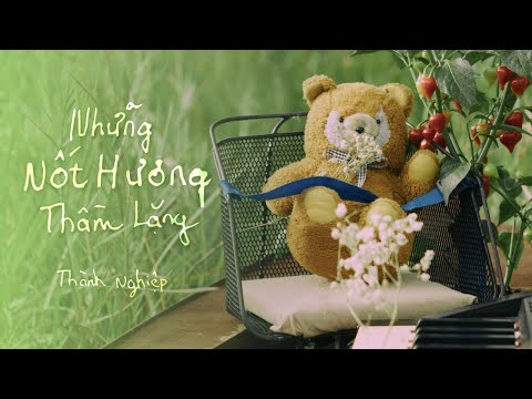 Những nốt hương thầm lặng - Thành Nghiệp