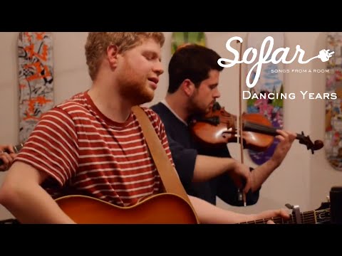 Dancing Years - Here's To My Old Friends | Sofar Hamburg
