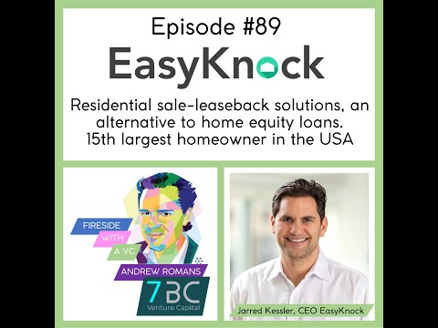 Episode #89, Jarred Kessler, CEO, EasyKnock fintech, real-estate tech