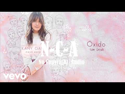 Kany García, Leiva - Óxido (Audio Official)