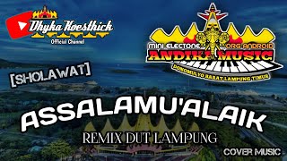 Download lagu Remix Lampung Sholawat ASSALAMUALAIK || MixDut Andika Music @musiclampung mp3