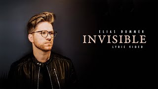 Invisible by Elias Dummer