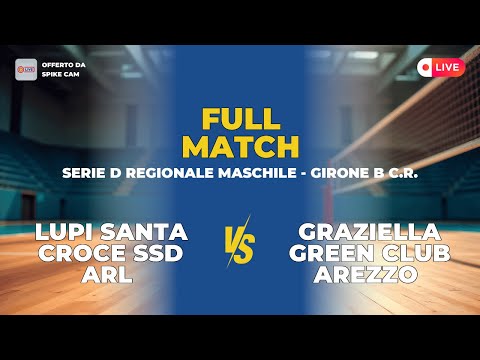 Lupi Santa Croce Ssd Arl vs Graziella Green Club Arezzo | Serie D Regionale Maschile - Girone B C.R.