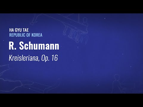 Robert Schumann - Kreisleriana, Op. 16 | Ha Gyu Tae