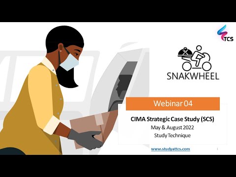 CIMA SCS May & August 2022: Snakwheel. Webinar 04: Study Technique