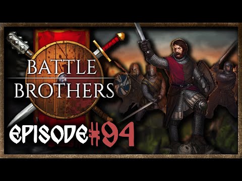 Let's Play: Battle Brothers, Episode 94! Going south!