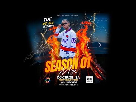 DJ Cruze Season 01 Festive Build Up 2025