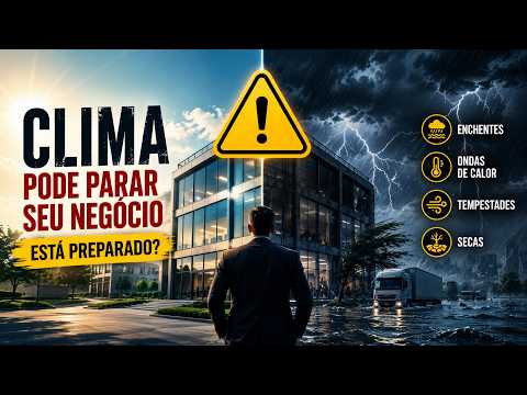 Riscos Climáticos: a maior vulnerabilidade da sua empresa pode ser o clima