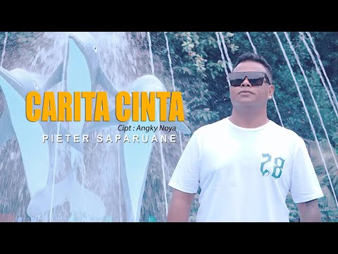 Lagu POp Ambon Papua Terbaru - CARITA CINTA - Pieter Saparuane - (Official Music Video)