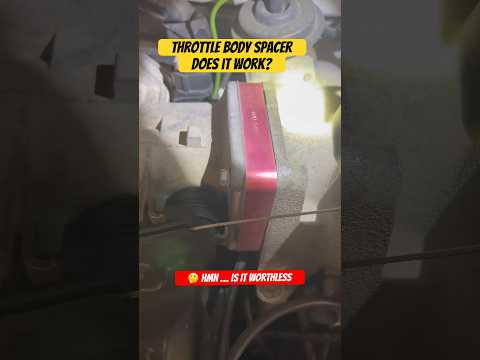 Aftermarket Throttle Body Spacer Does it work?