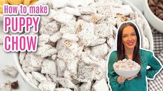 The Best Puppy Chow Recipe