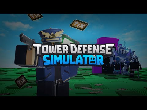 (Official) Tower Defense Simulator OST - The Classic Theme