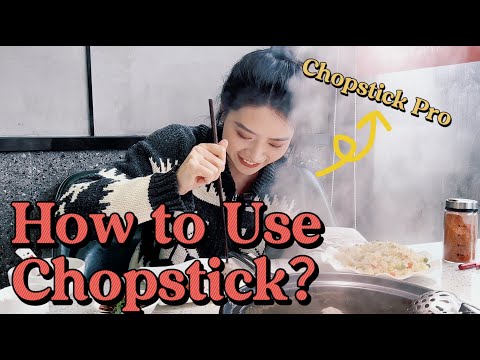 How to use Chopsticks in China? ( It's super easy)
