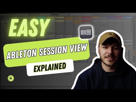 ABLETON SESSION VIEW EXPLAINED