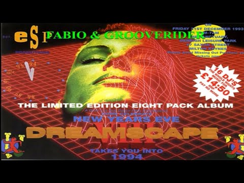 FABIO & GROOVERIDER @ DREAMSCAPE 8 - TAKES YOU INTO 1994 NEW YEARS EVE 31/12/93