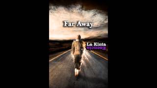 Far Away (Prod.La Kinta Esencia)