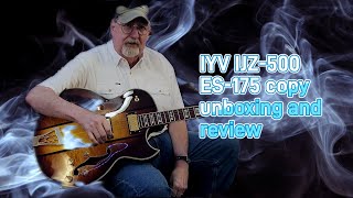 Video thumbnail for IYV IJZ-500 Jazzbox ES-175 copy unboxing and review by Leo & Dan Ryan