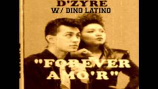 Dino Latino w D'Zyre - Forever Amor. latin freestyle