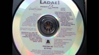 Ladae! Feat. El 'H Money' Hadi - Party 2 Nite (On Line Street Flava)