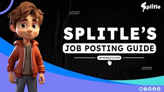 Splitle Job Posting Guide | How to Post Jobs in Splitle | Hiring in Splitle | Splitle