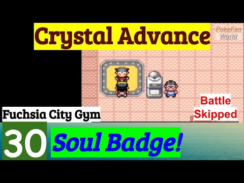 Pokemon Crystal Advance Part 30 Soul Badge In Fuchsia City Gym | GBA Rom Hack