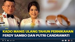 Download lagu Kado Manis Ulang Tahun Pernikahan Ferdy Sambo dan Putri Candrawati dari Sang Putri mp3