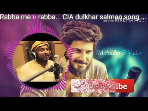 Rabba mere rabba... CIA dulkhar salman BGM song ...