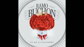 El De La Guitarra - Ramo Buchón [AUDIO]