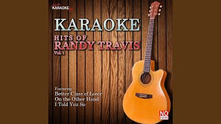 No Place like Home (In the Style of Randy Travis) (Karaoke Version)