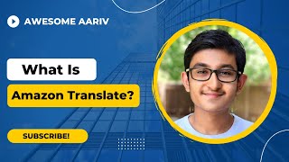 What is Amazon Translate?