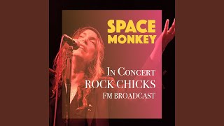 Space Monkey (Live)