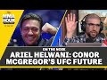 Ariel Helwani: Conor McGregor’s UFC Future | The MMA Hour