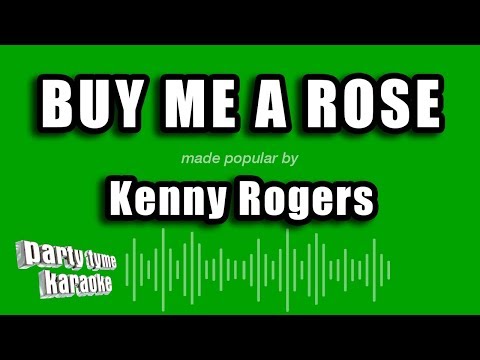 Kenny Rogers - Buy Me A Rose (Karaoke Version)