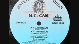 M.C. Cam - My Daydream (Waterwheel '89)
