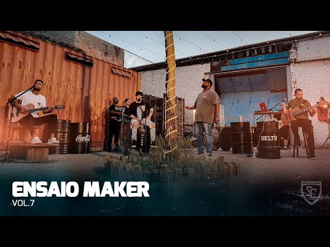 Ensaio Maker vol.7 | Sem Ninguém/ Andressa/ Ninguém Dá | cover - Sente O Clima Samba Clube