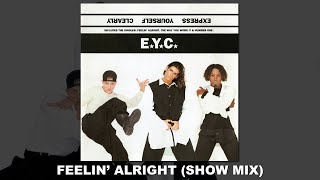 Feelin' Alright (Show Mix)