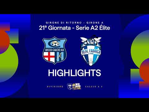 Lecco-Real Fabrica 3-0 | Goals and highlights | Matchday 21 | Serie A2 Elite 25/26 - A