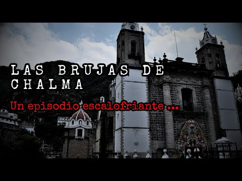 Witches of Chalma: Voices Between Shadows and Whispers | Station of Terror