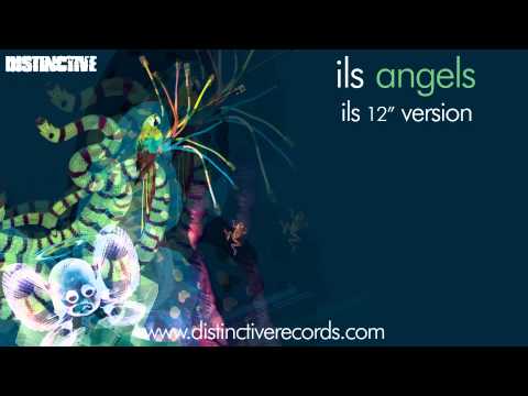 ils - Angels (Ils 12 Version)