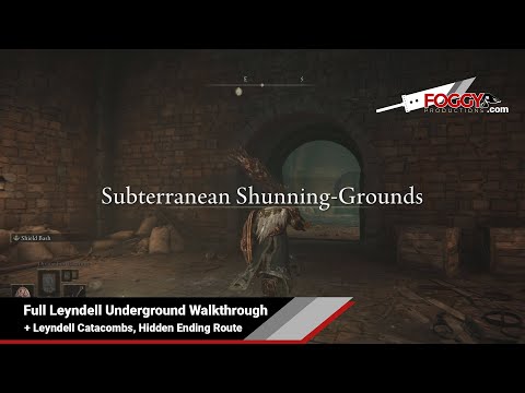 Elden Ring - Leyndell Underground Walkthrough (Subterranean Shunning-Grounds, Leyndell Catacombs)